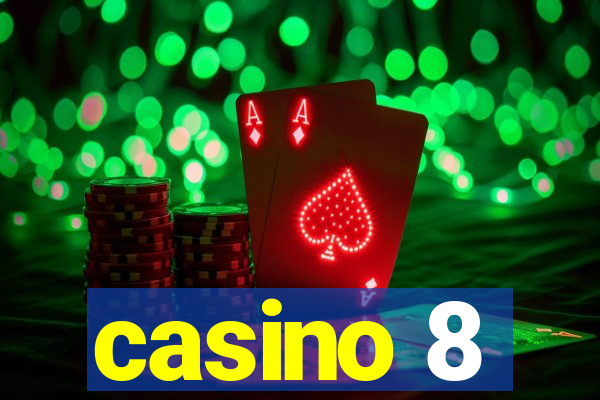 casino 8