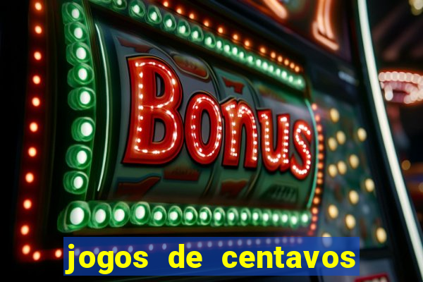 jogos de centavos na betano