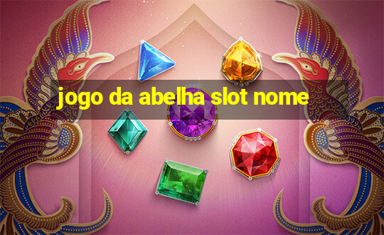 jogo da abelha slot nome