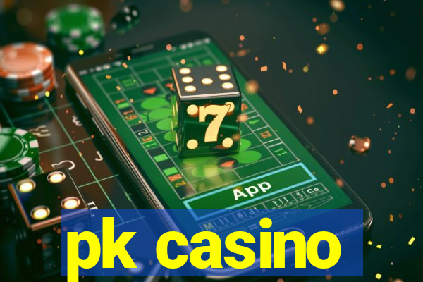 pk casino