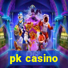 pk casino