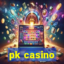 pk casino