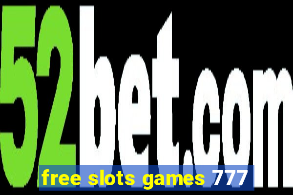 free slots games 777