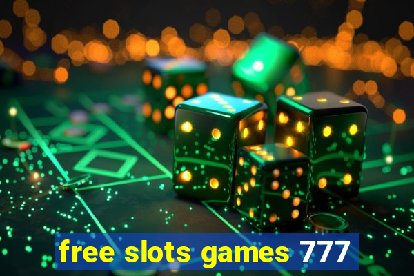 free slots games 777