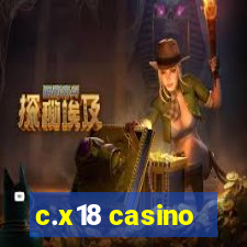 c.x18 casino