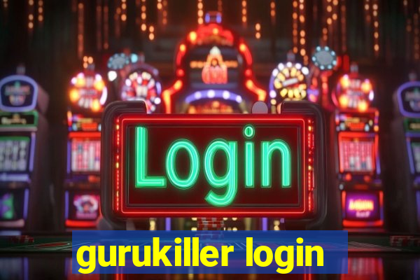 gurukiller login