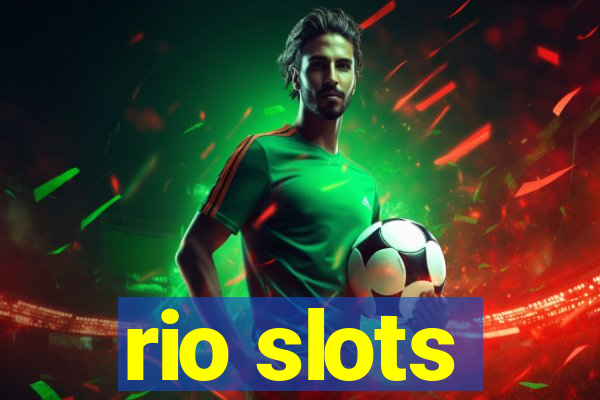 rio slots