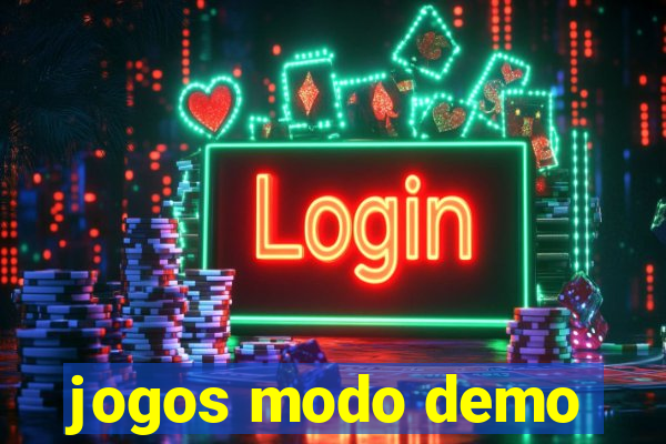 jogos modo demo