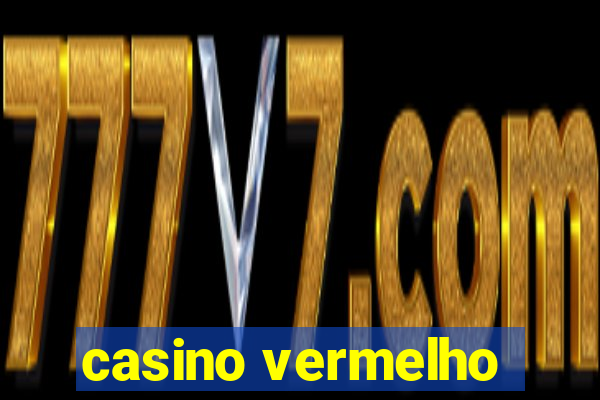 casino vermelho