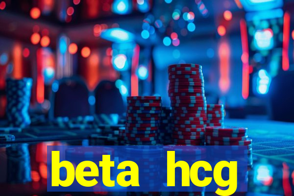 beta hcg indeterminado pode ser positivo