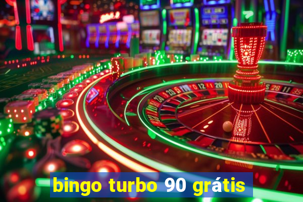 bingo turbo 90 grátis