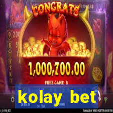 kolay bet