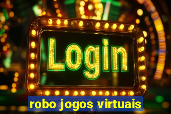 robo jogos virtuais