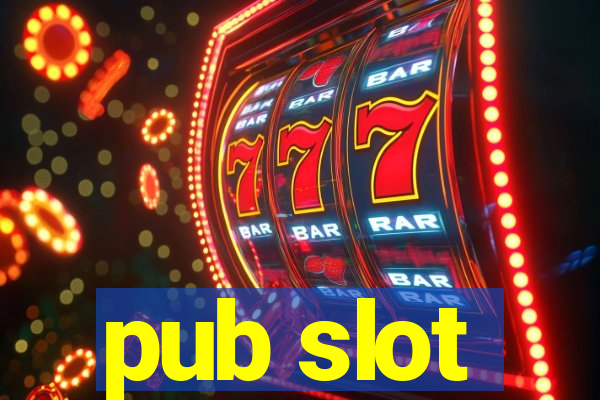 pub slot