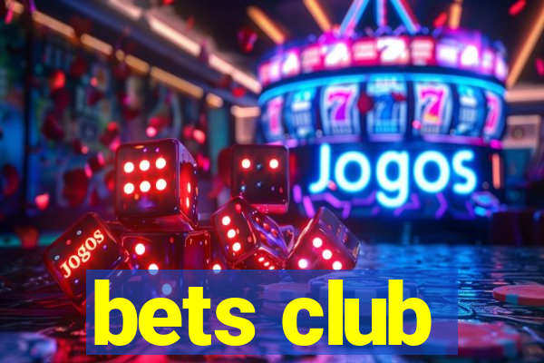 bets club