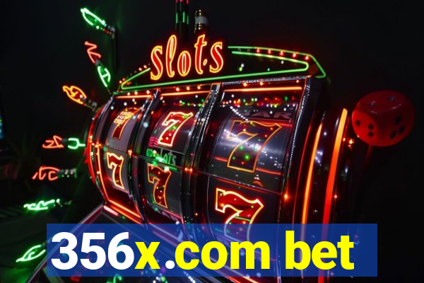 356x.com bet