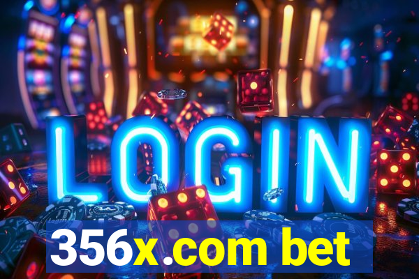 356x.com bet