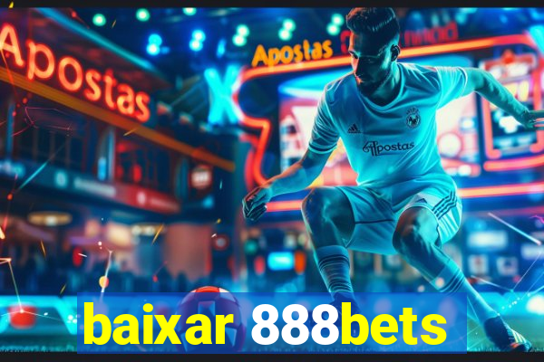 baixar 888bets