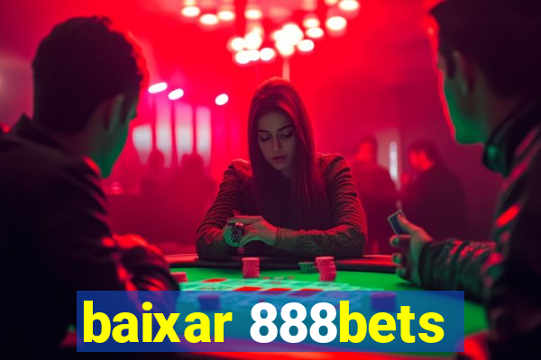 baixar 888bets