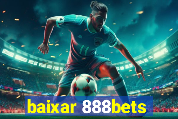 baixar 888bets