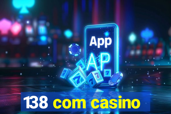 138 com casino