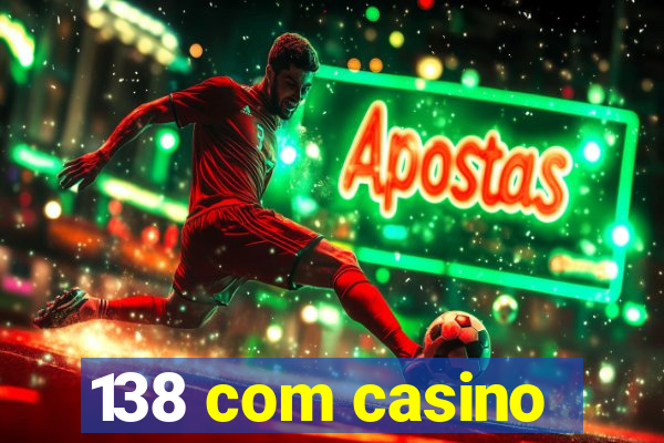 138 com casino