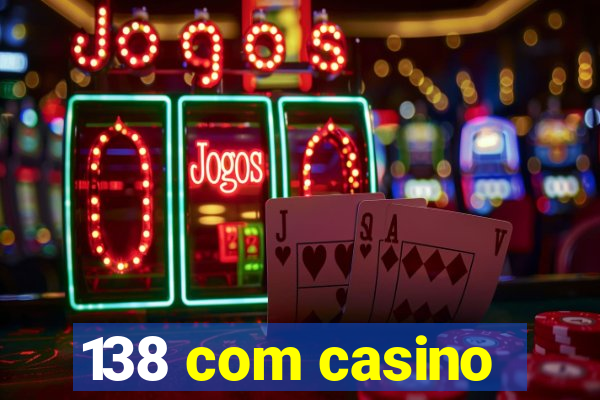 138 com casino