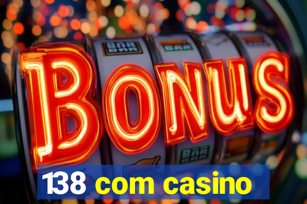 138 com casino