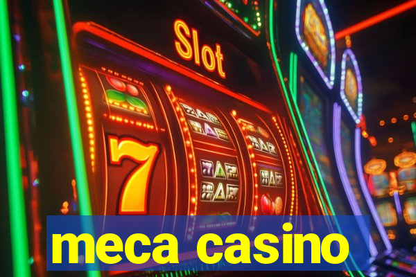 meca casino