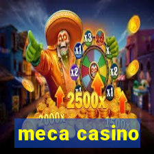 meca casino