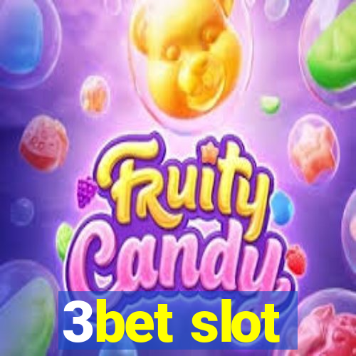 3bet slot