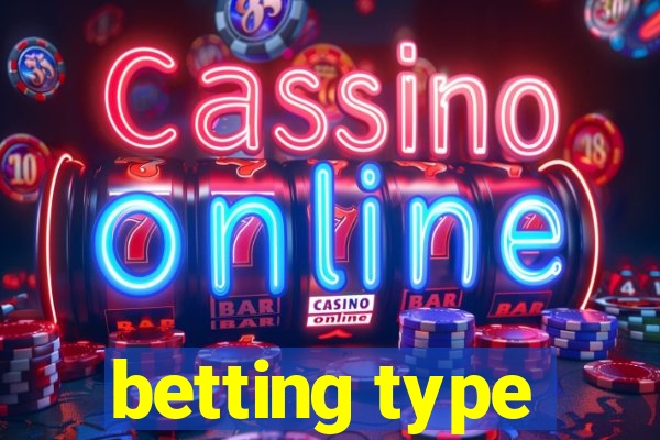 betting type