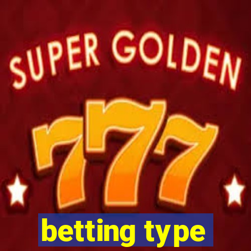 betting type