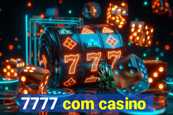 7777 com casino