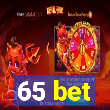 65 bet