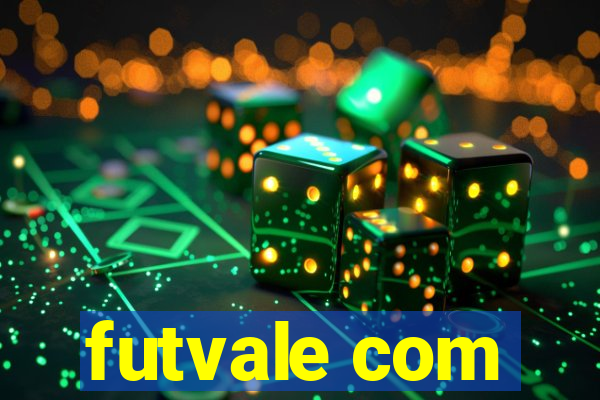 futvale com