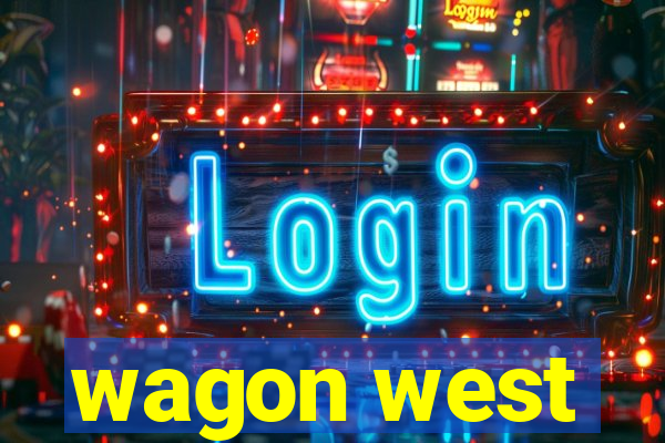 wagon west