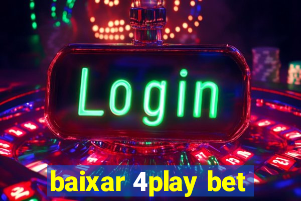 baixar 4play bet