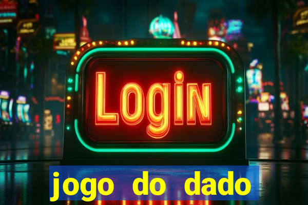 jogo do dado estrela bet