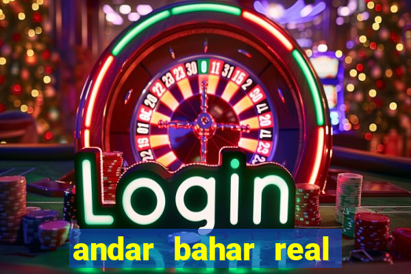 andar bahar real cash app