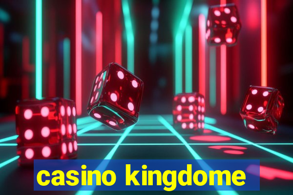 casino kingdome