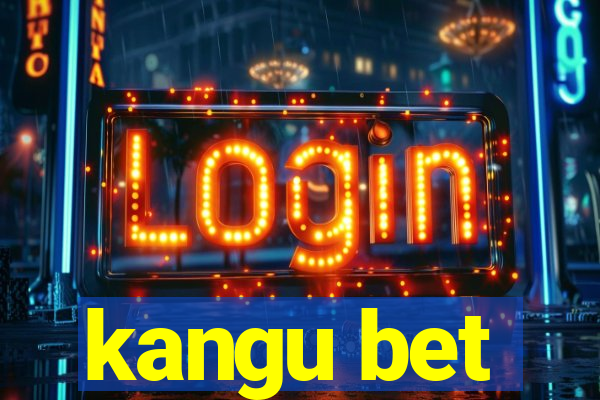 kangu bet