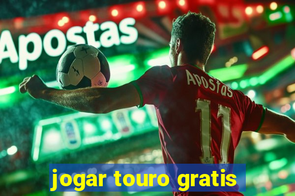 jogar touro gratis