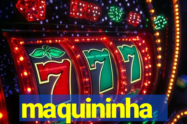 maquininha