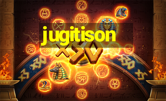 jugitison