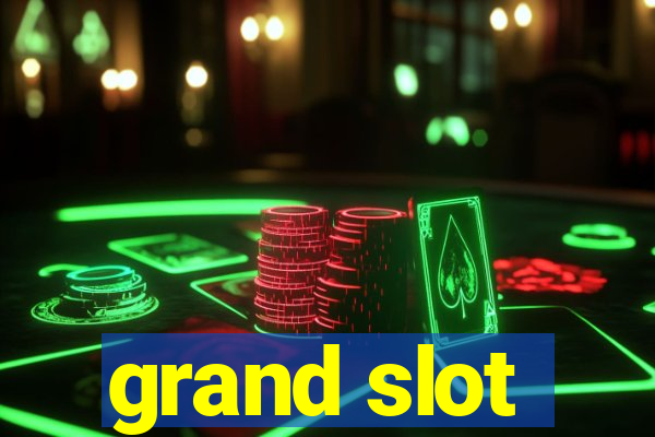 grand slot