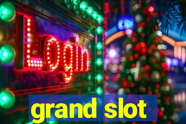 grand slot