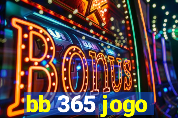 bb 365 jogo