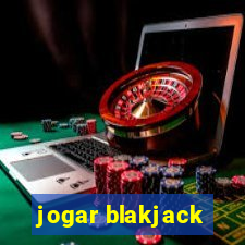 jogar blakjack