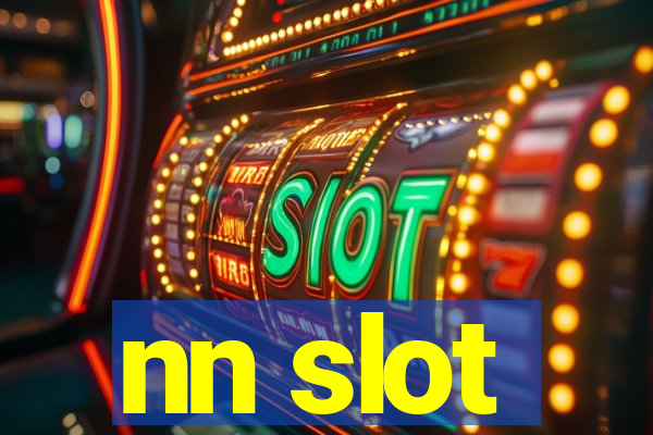 nn slot